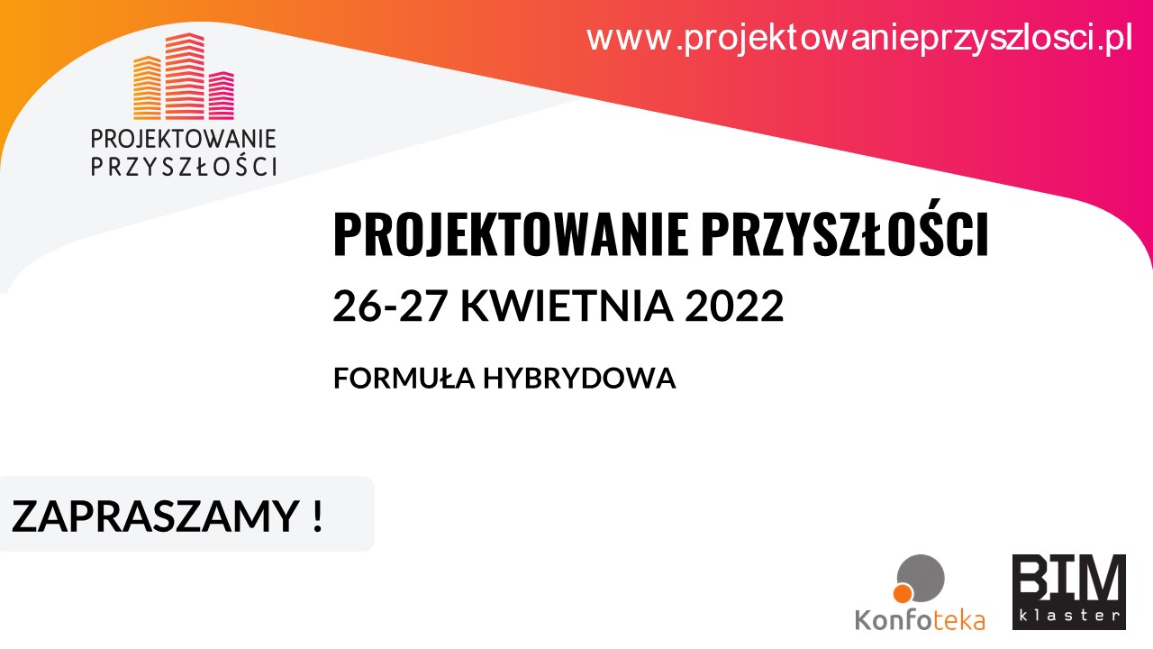 Konferencja Projektowanie Przyszłości 2022