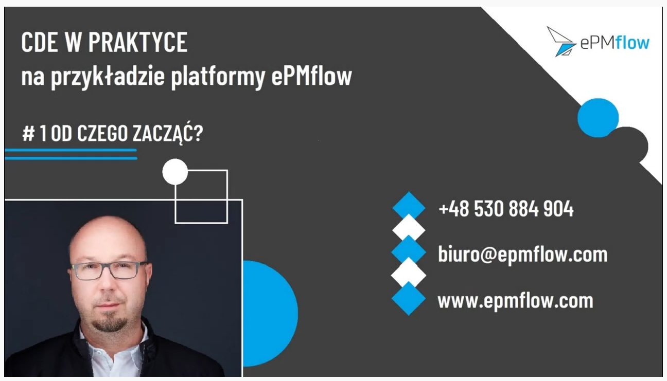 CDE w praktyce na przykładzie platformy ePMflow. Od czego zacząć?