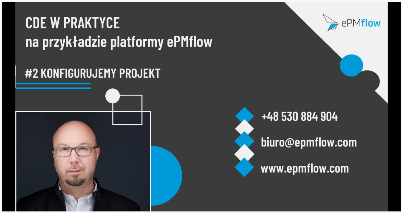 CDE w praktyce na przykładzie platformy ePMflow. Konfigurujemy projekt.